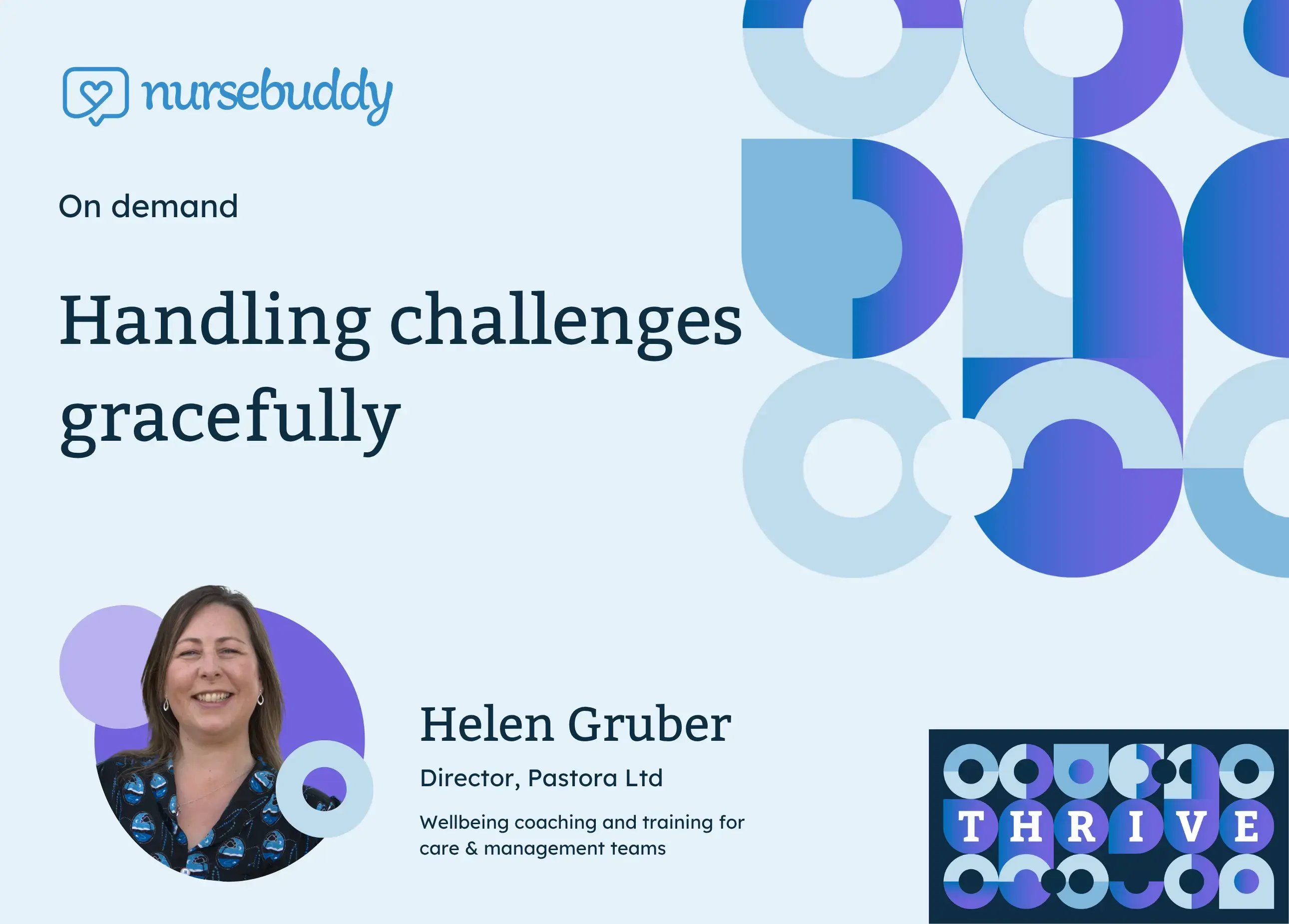 Handing challenges in homecare gracefully - an on-demand webinar from Nursebuddy with Pastora
