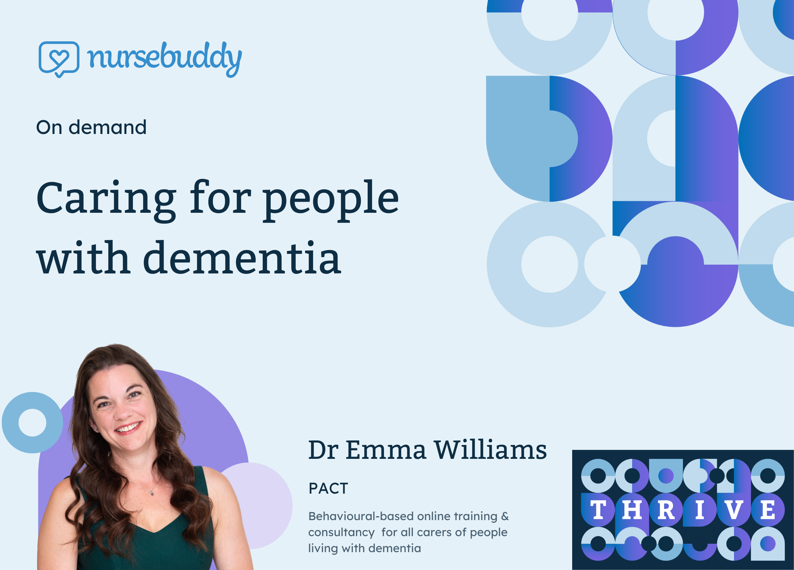 On-demand webinar: Caring for people with dementia. Nursebuddy X PACT