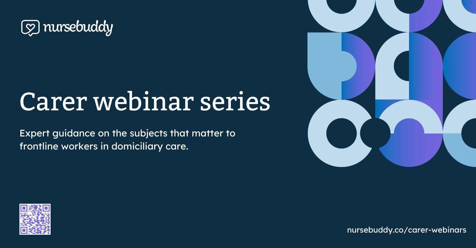 Nursebuddy's carer webinar series