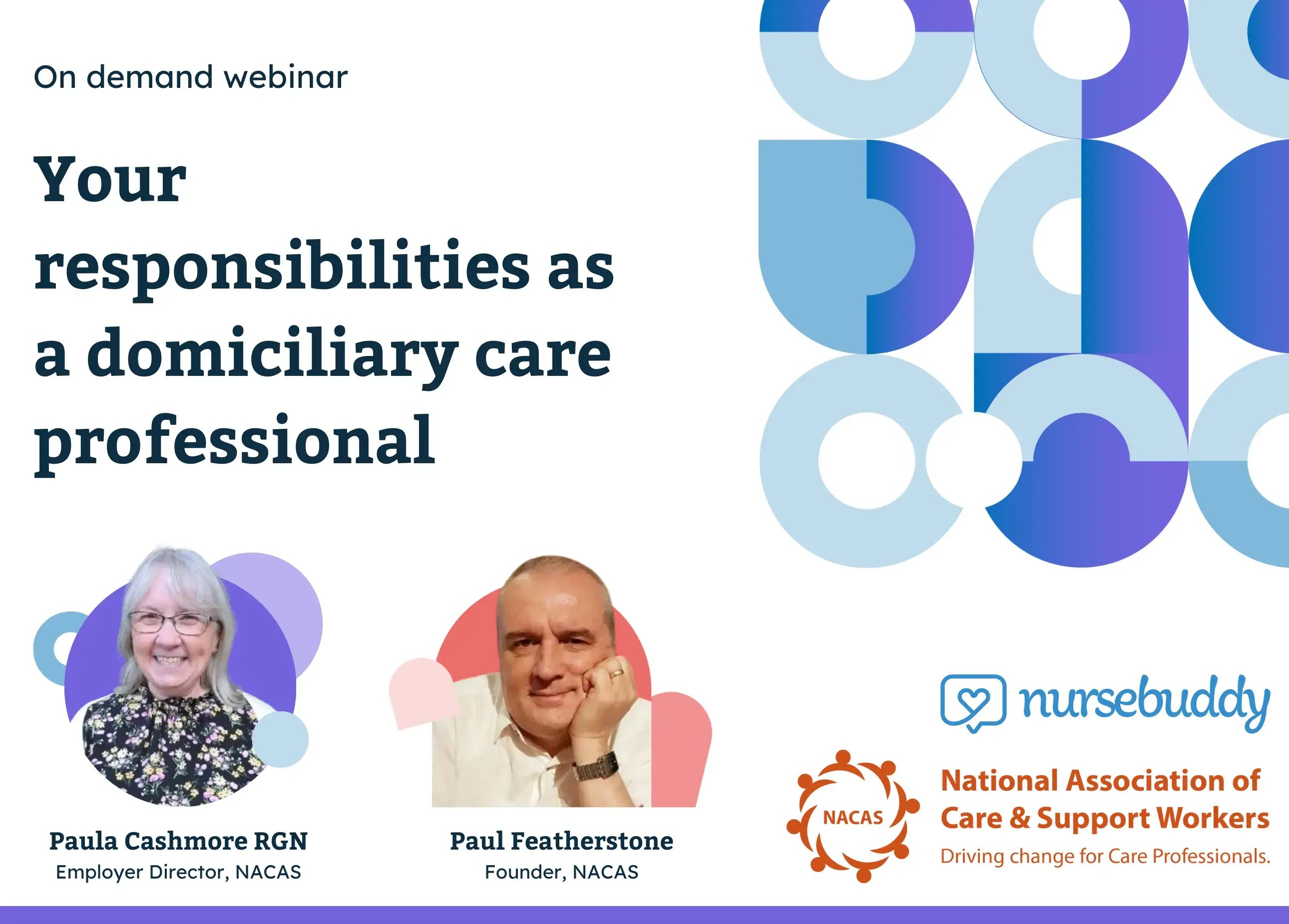 Your responsibilities as a domiciliary care professional - a webinar from Nursebuddy with NACAS