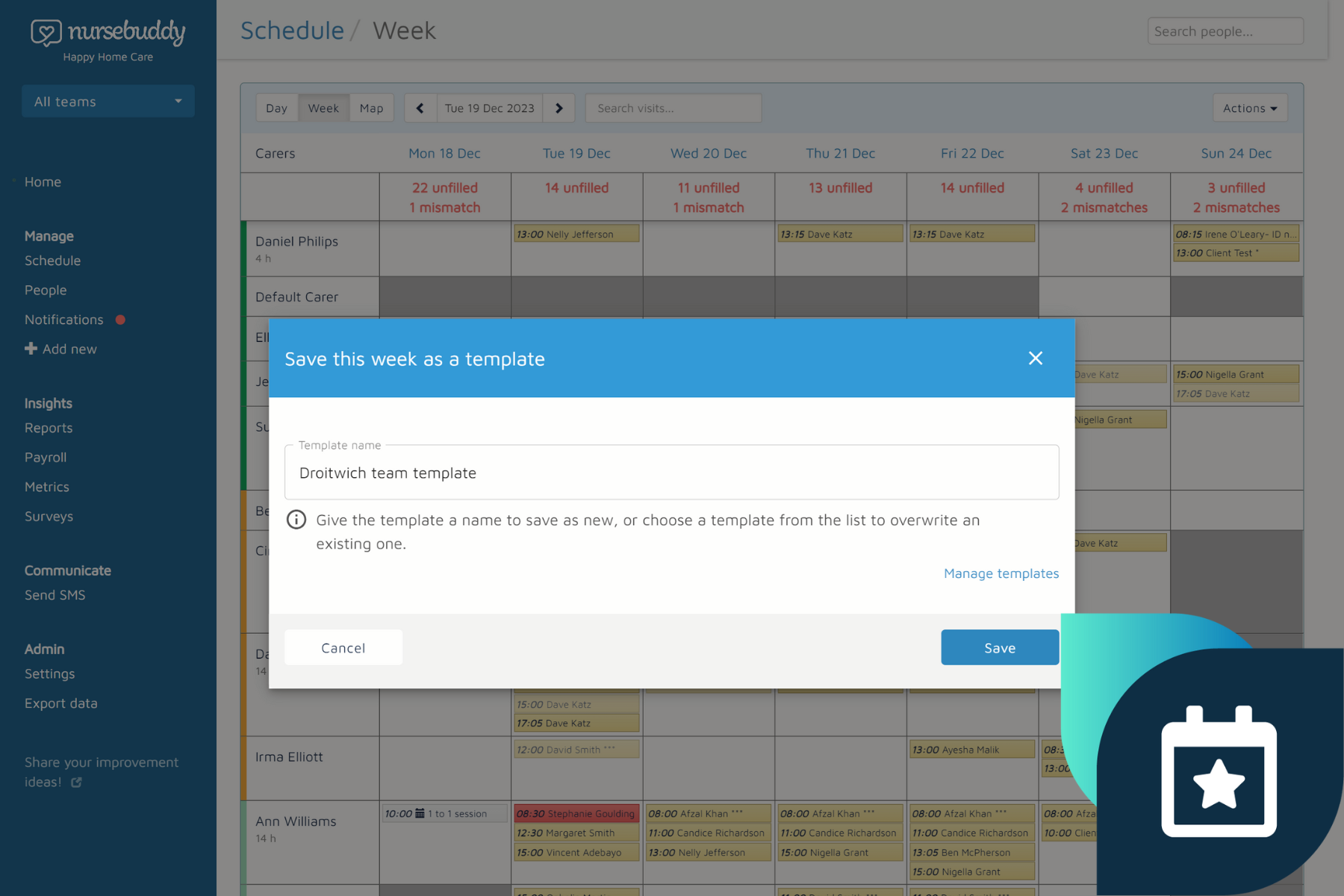 An example of creating a scheduling template in Nursebuddy